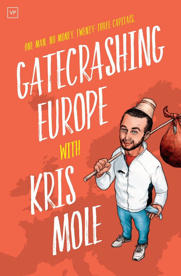 Kris Mole - Gatecrashing Europe, Häftad