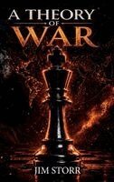 Jim Storr - Theory of War, Inbunden. Tillgänglighet: Lägg i varukorg