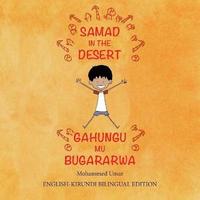 Samad in the Desert (Bilingual English-Kirundi Edition)