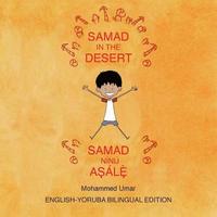 Samad in the Desert (Bilingual English - Yoruba Edition)