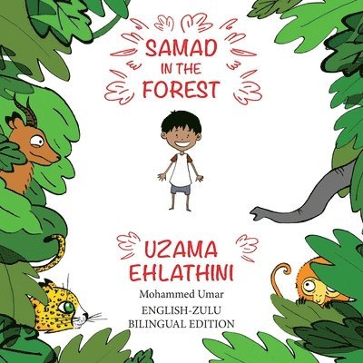 Mohammed UMAR - Samad in the Forest ( English-Zulu Bilingual Edition), Häftad. Tillgänglighet: Lägg i varukorg