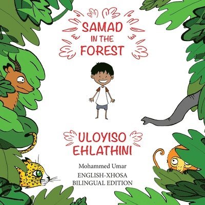 Mohammed UMAR - Samad in the Forest (English-Xhosa Bilingual Edition), Häftad