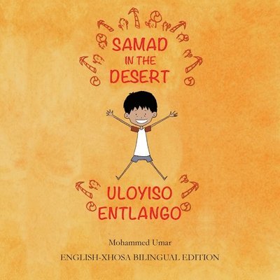 Mohammed UMAR - Samad in the Desert (English-Xhosa Bilingual Edition), Häftad