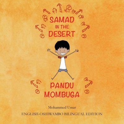 Mohammed UMAR - Samad in the Desert: English-Oshiwambo Bilingual Edition, Häftad