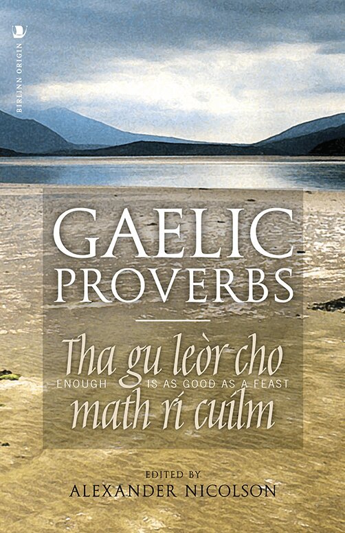 Alexander Nicolson - Gaelic Proverbs, Häftad
