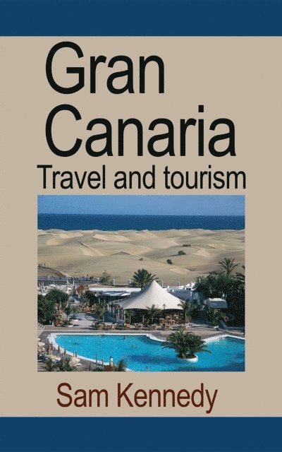Kennedy Sam - Gran Canaria, E-bok