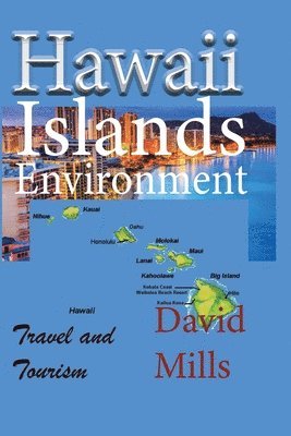 David Mills - Hawaii Islands Environment, Häftad