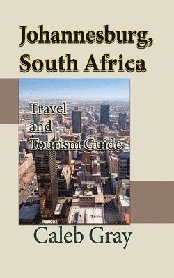 Caleb Gray - Johannesburg, South Africa, Häftad