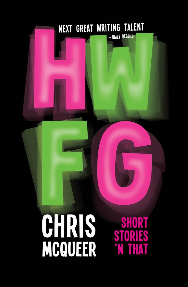 Chris McQueer - HWFG, Häftad