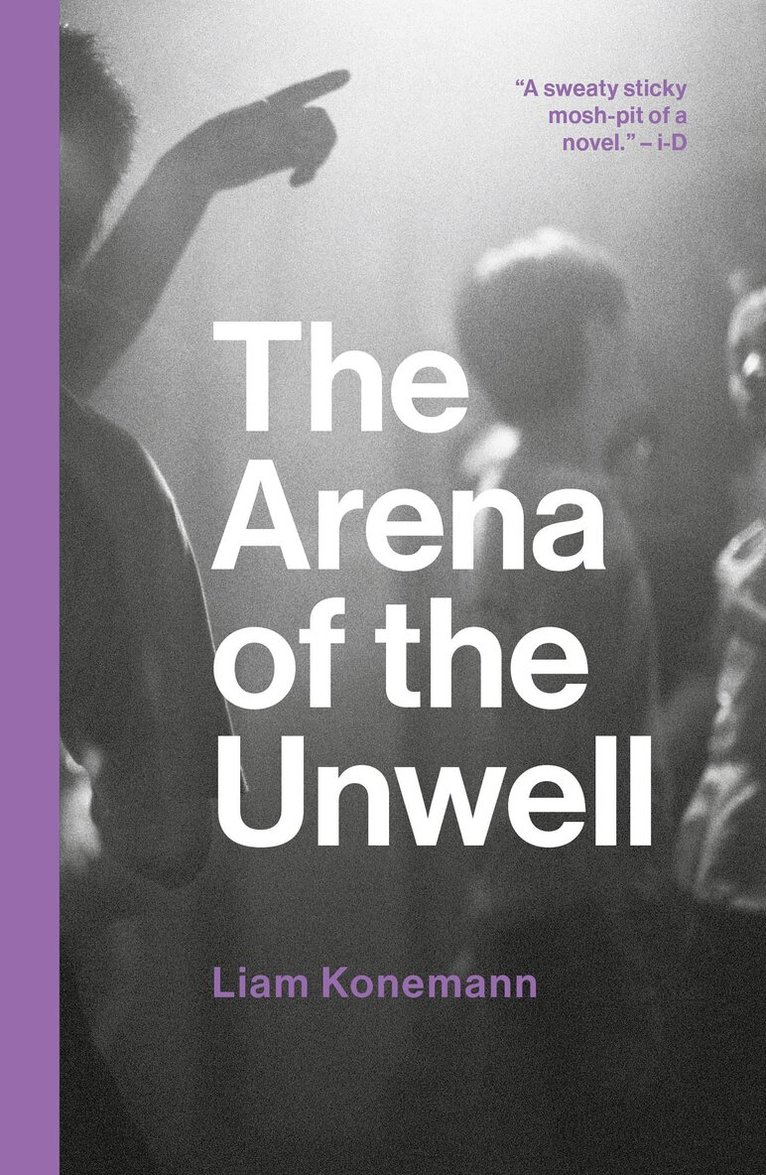 Liam Konemann - The Arena of the Unwell, Häftad