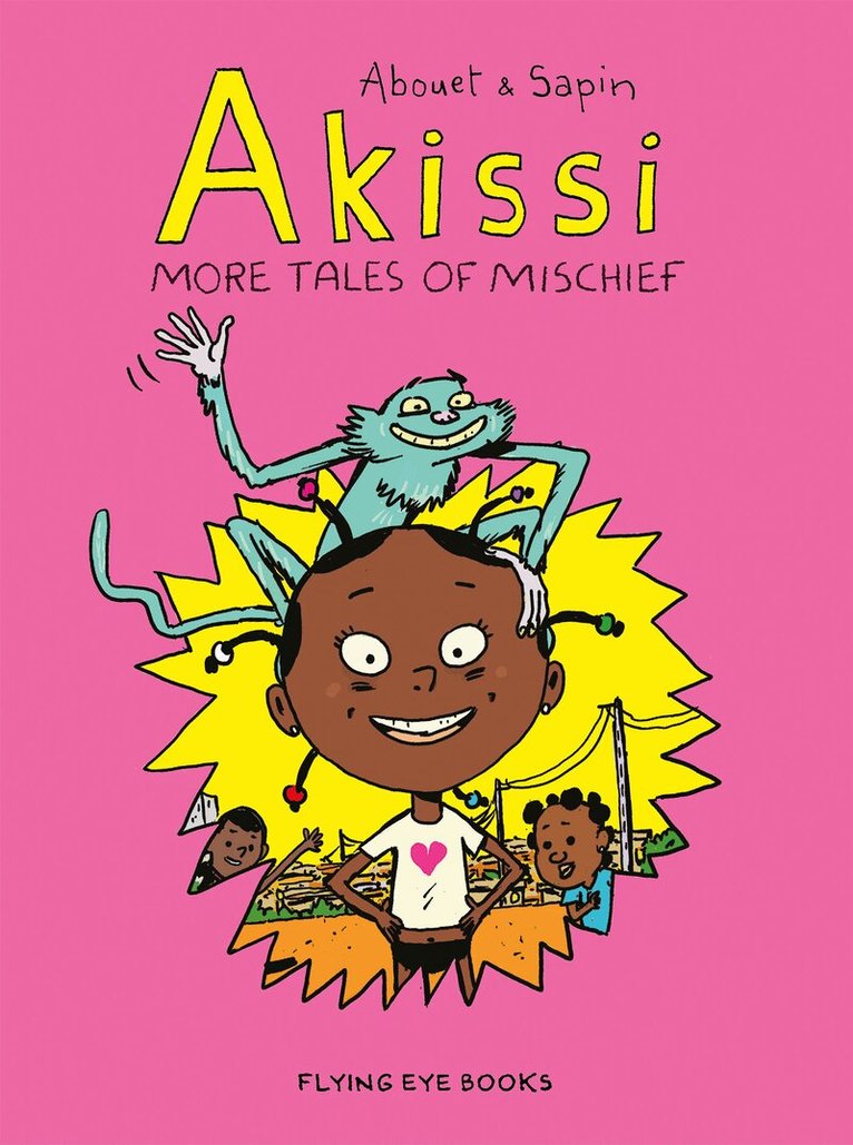 Marguerite Abouet - Akissi: More Tales of Mischief, Häftad
