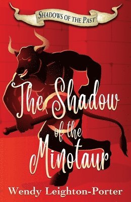 Wendy Leighton-Porter - Shadow of the Minotaur, Häftad