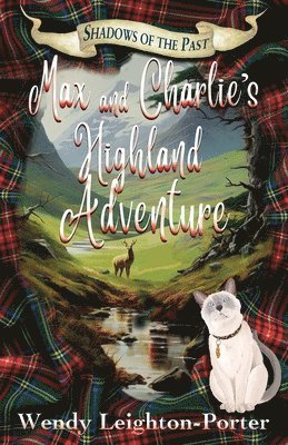 Wendy Leighton-Porter - Max and Charlie's Highland Adventure, Häftad
