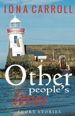 Iona Carroll - Other People's Lives, Häftad