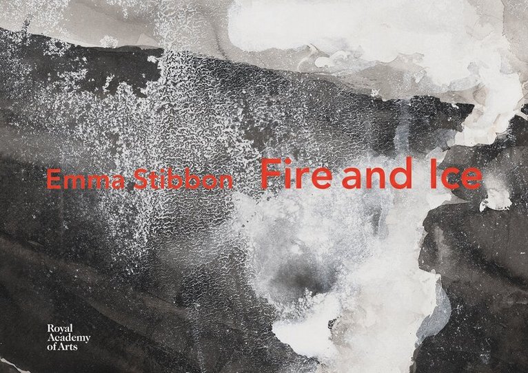 Emma Stibbon - Emma Stibbon: Fire and Ice, Inbunden