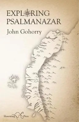 John Gohorry - Exploring Psalmanazar, Häftad. Tillgänglighet: Lägg i varukorg