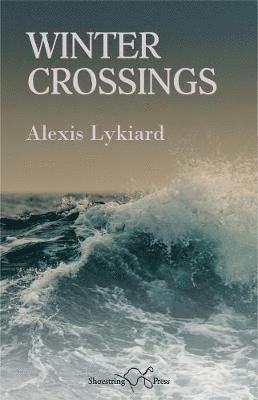 Alexis Lykiard - Winter Crossings, Häftad
