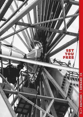 Set You Free, Häftad