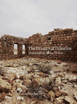 Ahmad Al-Bazz - Erasure of Palestine, Häftad