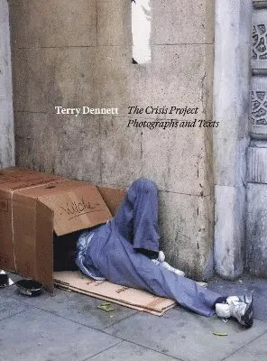 Terry Dennett - Terry Dennett: The Crisis Project, Häftad. Tillgänglighet: Lägg i varukorg