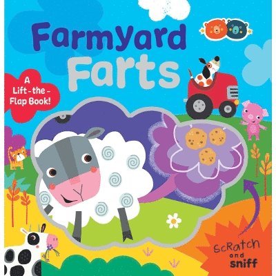 JJ Lachowich - Scratch and Sniff Farmyard Farts, Inbunden