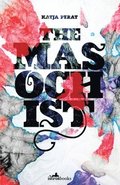 Masochist