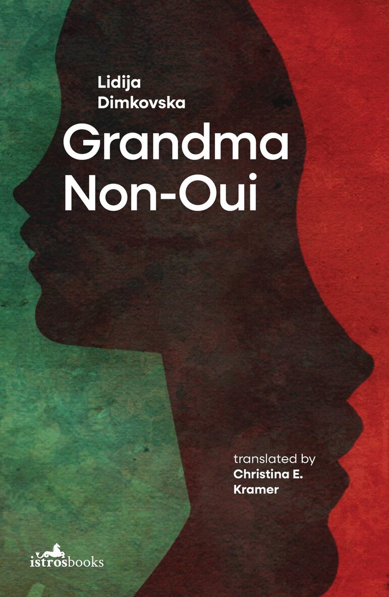 Lidija Dimokovska - Grandma Non-Oui, Häftad