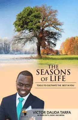 Victor Dauda Tarfa - The Seasons Of Life: Tools to cultivate the best in you, Häftad. Tillgänglighet: Lägg i varukorg