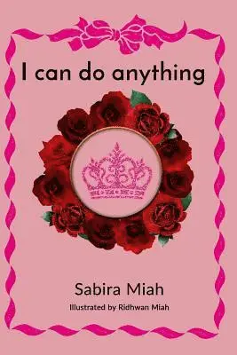 Sabira Miah - I Can Do Anything, Häftad. Tillgänglighet: Lägg i varukorg