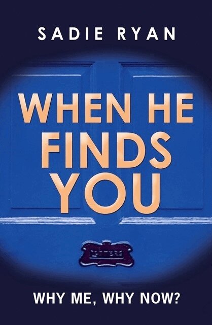 Sadie Ryan - When He Finds You, Häftad
