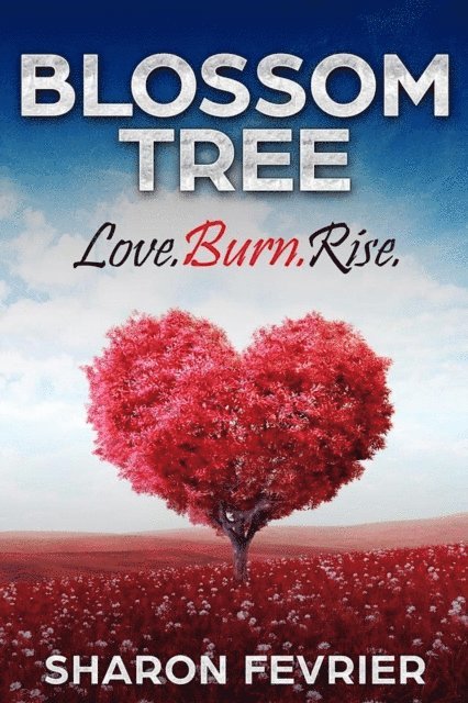 Sharon Fevrier, Daniella Blechner, Rhoda Moliffe - Blossom Tree, E-bok