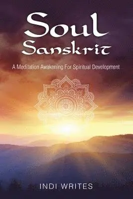 Indi Writes - Soul Sanskrit, Häftad. Tillgänglighet: Lägg i varukorg
