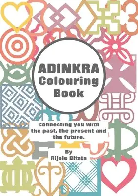 Rijole Bitata - Adinkra Colouring Book, Häftad. Tillgänglighet: Lägg i varukorg