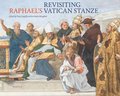 Revisiting Raphael's Vatican Stanze