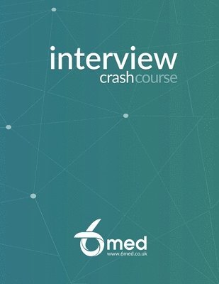 6Med - 6med Interview Crash Course, Häftad