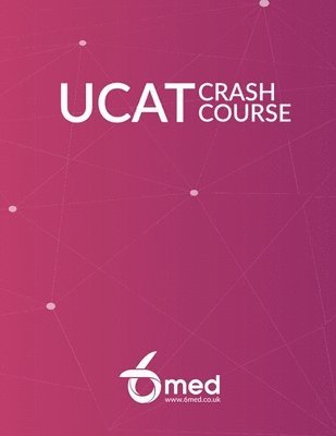 6med - 6med UCAT Crash Course, Häftad