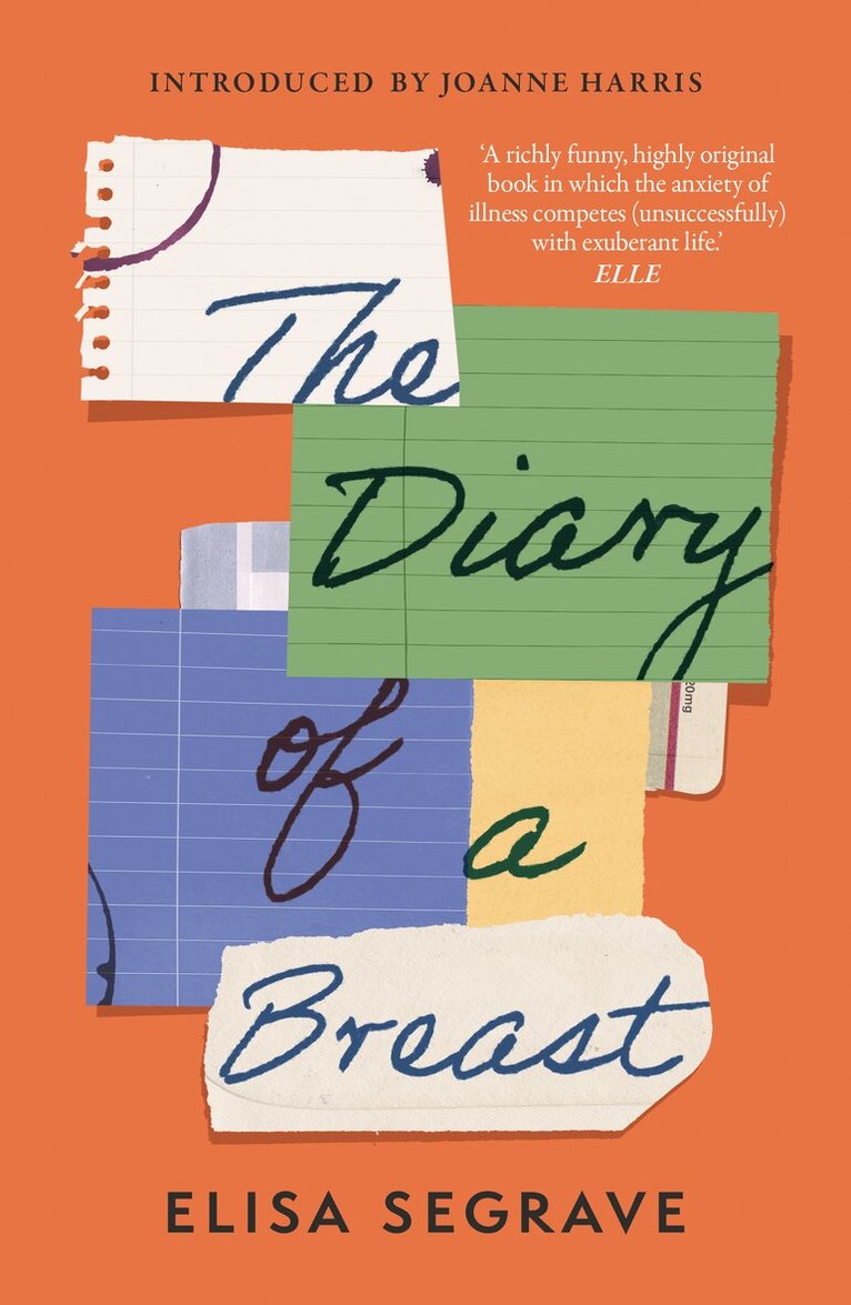 Elisa Segrave - Diary of a Breast, Häftad. Tillgänglighet: Kommande