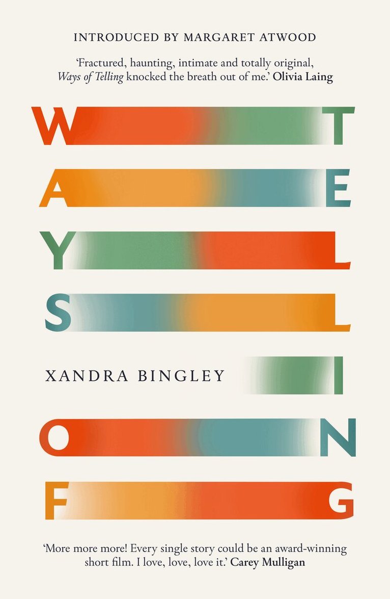 Xandra Bingley - Ways of Telling, Häftad