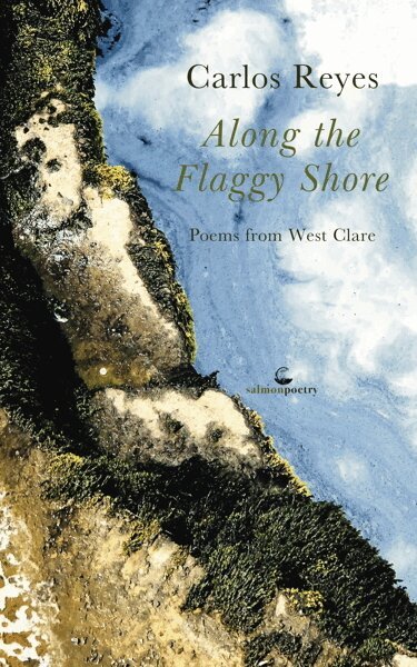 Carlos Reyes - Along the Flaggy Shore, Häftad