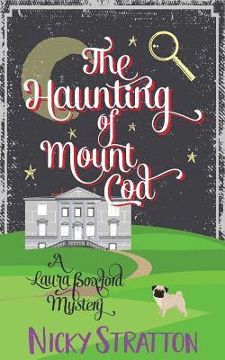 Nicky Stratton - Haunting of Mount Cod, Häftad