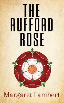 Margaret Lambert - Rufford Rose, Häftad