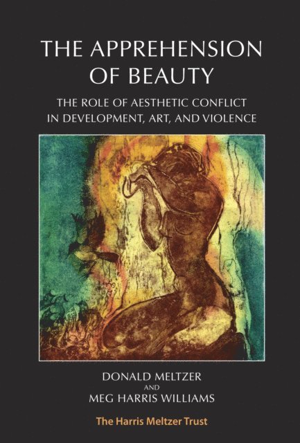 Meg Harris Williams, Donald Meltzer - Apprehension of Beauty, E-bok. Tillgänglighet: Lägg i varukorg