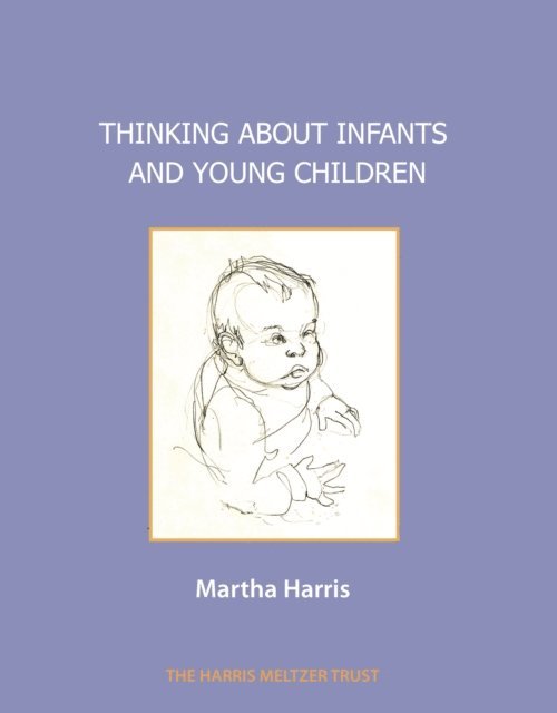 Martha Harris - Thinking about Infants and Young Children, E-bok. Tillgänglighet: Lägg i varukorg