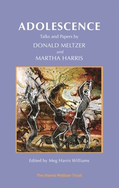 Martha Harris, Donald Meltzer - Adolescence, E-bok. Tillgänglighet: Lägg i varukorg