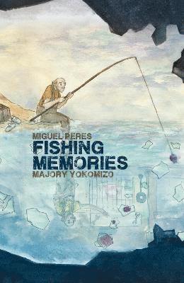 Miguel Peres - Fishing Memories, Häftad
