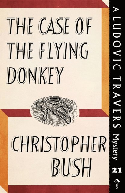 Christopher Bush - Case of the Flying Donkey, E-bok