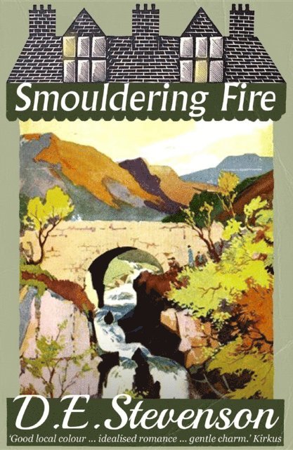 D.E. Stevenson - Smouldering Fire, E-bok
