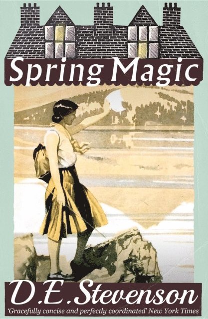 D.E. Stevenson - Spring Magic, E-bok