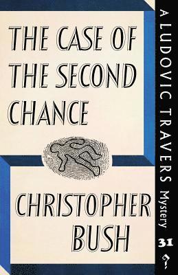 Christopher Bush - Case of the Second Chance, Häftad