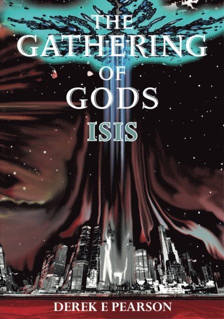 Derek E Pearson - Gathering of Gods, E-bok
